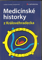 Medicínské historky z Královéhradecka