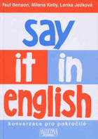 Say it in English - konverzace pro pokročilé