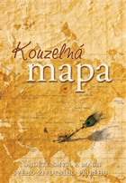 Kouzelná mapa - najděte smysl a magii svého životního příběhu