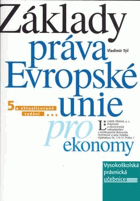 Základy práva Evropské unie pro ekonomy