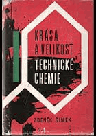Krása a velikost technické chemie BEZ OBÁLKY!!