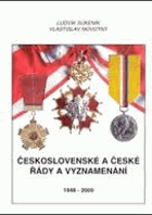 Československé a české řády a vyznamenání 1948-2000. Díl 2