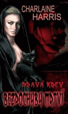 Pravá krev, Bezpochyby mrtví