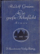 Die grosse Sehnsucht