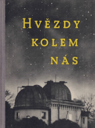 Hvězdy kolem nás ASTRONOMIE