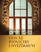 Lidické podvečery s hvězdami VI