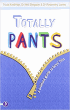 Totally Pants - A Brilliant Guide to Boy's Bits