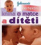 Perfektní kniha o matce a dítěti