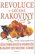 Revoluce v léčení rakoviny - léčba onkologických onemocnění blokádou metabolismu nádorů