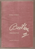 BEETHOVEN dramatik VĚNOVÁNÍ PEČMAN!! - k 150 výročí úmrtí Ludwiga van Beethovena a k 100. ...