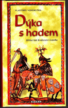 Dýka s hadem, aneb, Tři zločiny, které rozřešil královský prokurátor Oldřich z Chlumu ...