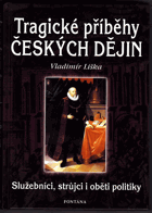 Tragické příběhy českých dějin - malý Slavín historie české