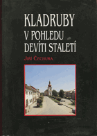 Kladruby v pohledu devíti staletí
