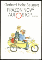 Prázdninový autostop BEZ OBÁLKY !!!