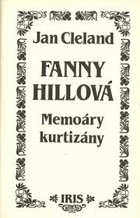 Fanny Hillová - memoáry kurtizány