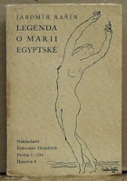 Legenda o Marii Egyptské, velké hříšnici a velké světici - podle starých latinských ...