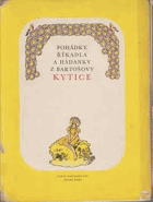 Pohádky, říkadla a hádanky z Bartošovy Kytice BEZ OBÁLKY!