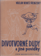 Divotvorné dudy a jiné povídky