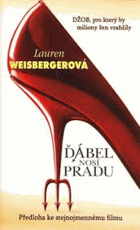 Ďábel nosí Pradu - džob, pro který by miliony žen vraždily