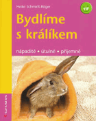 Bydlíme s králíkem - nápaditě, útulně, příjemně