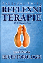 Základní kniha reflexní terapie - receptorologie, reflexní masáž chodidel