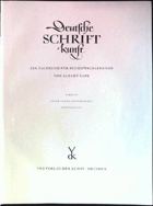 Deutsche Schriftkunst - ein Fachbuch für Schriftschaffende; Versuch einer neuen historischen ...