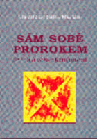 Každý sám sobě prorokem - Sibyliny věštby (kniha o věšteckém umění)
