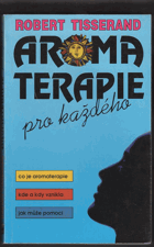 Aromaterapie pro každého