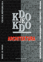 Kdo je kdo - architektura - architektura, urbanismus, interiéry, design - Česká republika