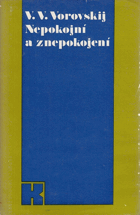 Nepokojní a znepokojení.