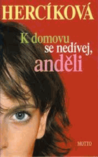 K domovu se nedívej, anděli