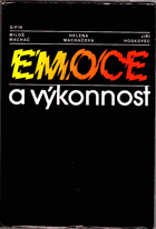 Emoce a výkonnost - celostátní vysokoškolská příručka pro studenty filozofických fakult