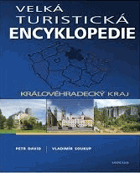 Velká turistická encyklopedie, Královéhradecký kraj