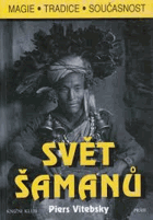 Svět šamanů