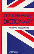 Concise family dictionary - with over 30000 entries