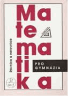 Matematika pro gymnázia Rovnice a nerovnice