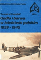 Godo i barwa w lotnictwie polskim 1939-1945