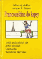 Angličtina do kapsy - 1.600 praktických vět - 3.000 slovíček - Gramatika - Turistický ...