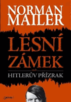 Lesní zámek, aneb, Hitlerův přízrak
