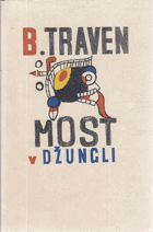 Most v džungli....BEZ OBALU!