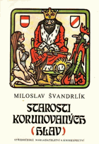 Starosti korunovaných hlav