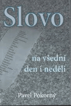 Slovo na všední den i neděli