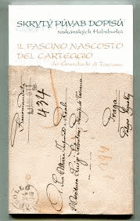 Skrytý půvab dopisů toskánských Habsburků - Il fascino nascosto del carteggio dei Granduchi ...