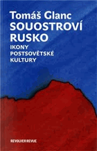 Souostroví Rusko - ikony postsovětské kultury