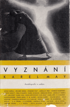 Vyznání. Spravedlnost pro Karla Maye! Autobiografie - anketa