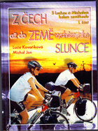S Luckou a Michalem kolem zeměkoule. Část I, Z Čech až do země vycházejícího slunce