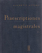 Praescriptiones magistrales.