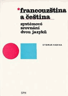 Francouzština a čeština - systémové srovnání dvou jazyků - jazyková příručka pro ...
