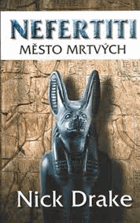 Nefertiti - město mrtvých