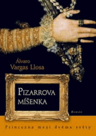 Pizarrova míšenka Princezna mezi dvěma světy